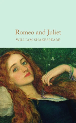 Romeo and Juliet - William Shakespeare