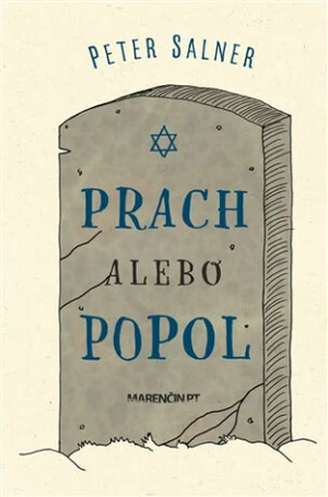 Prach alebo popol - Peter Salner