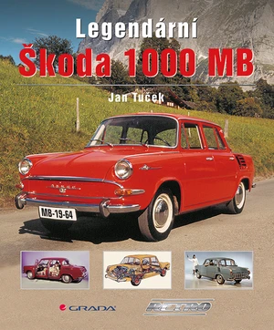 Kniha: Legendární Škoda 1000 MB od Tuček Jan