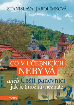 Co v učebnicích nebývá 2 - Stanislava Jarolímková