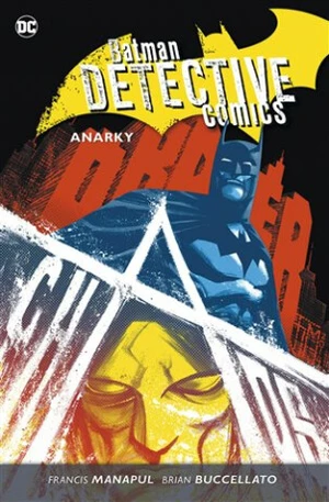 Batman Detective Comics 7: Anarky - Francis Manapul, Brian Buccellato