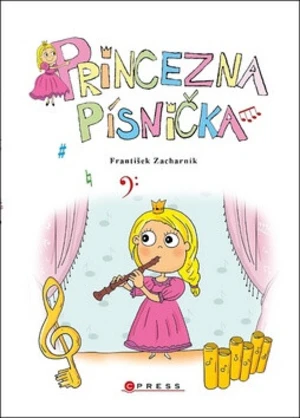 Princezna Písnička - František Zacharník