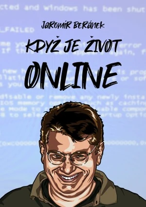 Když je život online - Jaromír Beránek - e-kniha