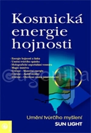 Kosmická energie hojnosti - Sun Light