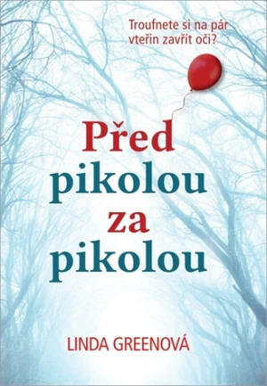 Před pikolou za pikolou - Linda Greenová