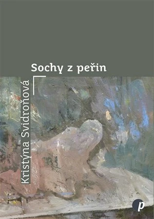 Sochy z peřin - Kristýna Svidroňová