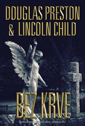 Bez krve - Douglas Preston, Lincoln Child