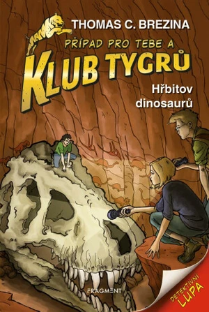 Klub Tygrů Hřbitov dinosaurů - Thomas C. Brezina