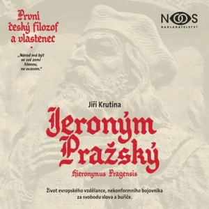 Jeroným Pražský - Jiří Krutina - audiokniha