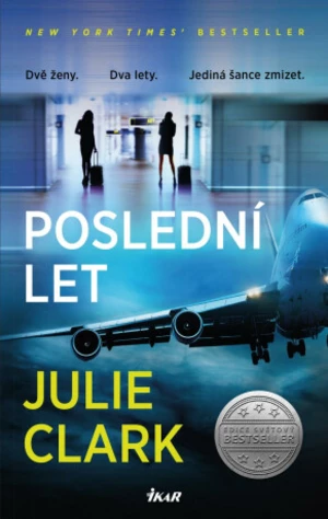 Poslední let - Julie Clark