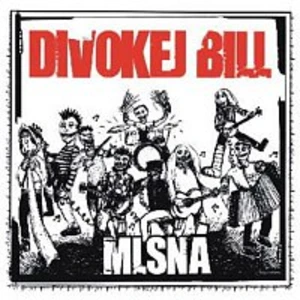 Divokej Bill – Mlsná