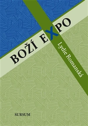 Boží expo - Lydie Romanská