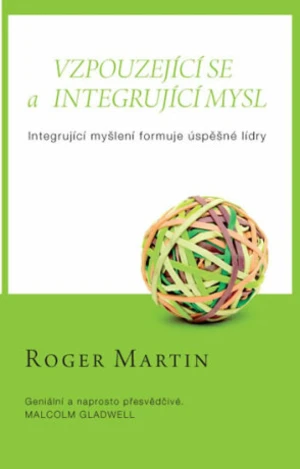 Vzpouzející se a integrující mysl - Martin Roger