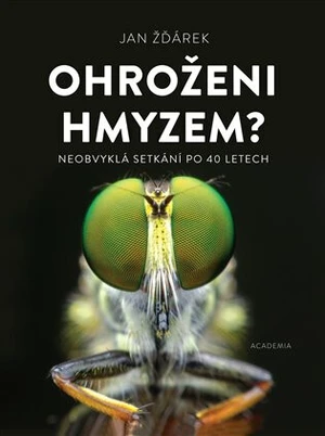 Ohroženi hmyzem? - Jan Žďárek