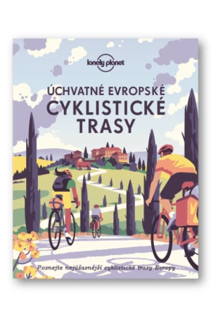 Úchvatné evropské cyklistické trasy