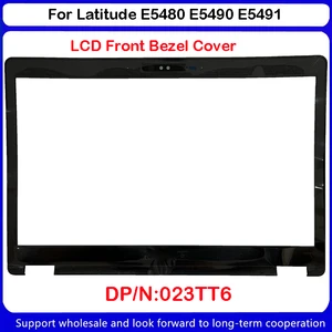 New For Dell Latitude E5480 E5490 E5491 3D LCD Front Trim Cover Bezel 023TT6