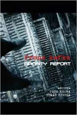 Franz Kafka - Minority Report - Franz Kafka