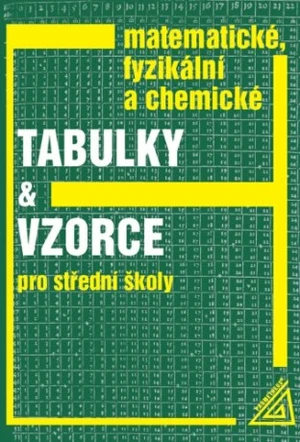 Matematické, fyzikální a chemické tabulky a vzorce - Jiří Mikulčák