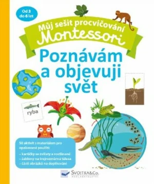 Můj sešit procvičování Montessori Poznávám a objevuji svět Coline Creton - Coline Creton, Rémy Léglise