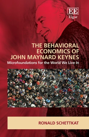 The Behavioral Economics of John Maynard Keynes