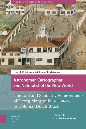 Astronomer, Cartographer and Naturalist of the New World