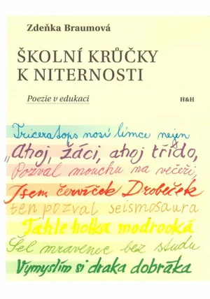 Školní krůčky k niternosti - Zdeňka Braumová