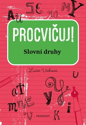 Procvičuj - Slovní druhy