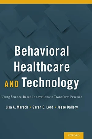 Behavioral Healthcare and Technology