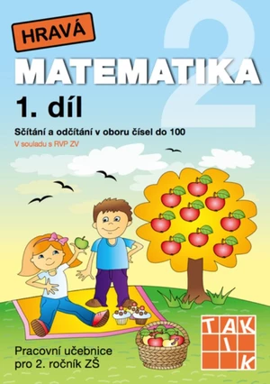 Hravá matematika 2.r. 1.díl (Pracovní učebnice pro 2.r. ZŠ)