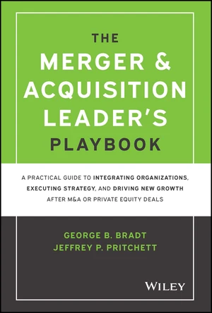 The Merger & Acquisition Leader's Playbook