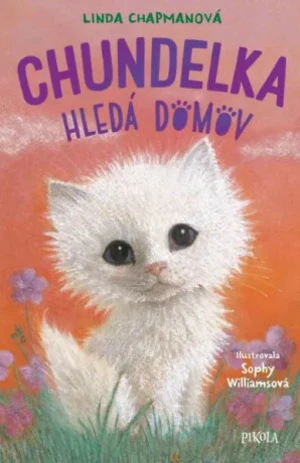 Chundelka hledá domov - Linda Chapmanová