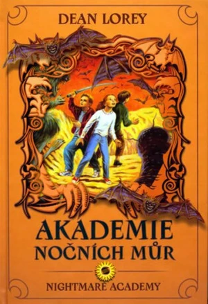 Akademie nočních můr - Dean Lorey