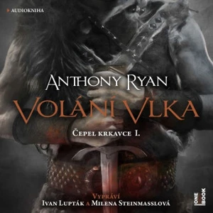 Volání vlka - Anthony Ryan - audiokniha