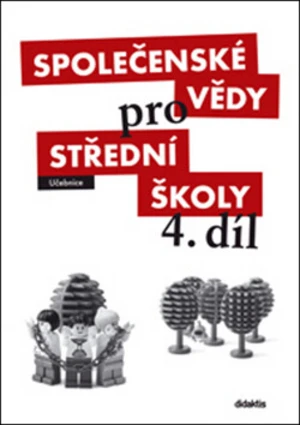 Společenské vědy pro SŠ 4.díl - Učebnice - Brázda R.