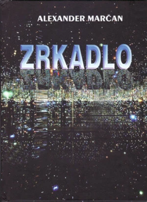 Zrkadlo - Alexander Marčan