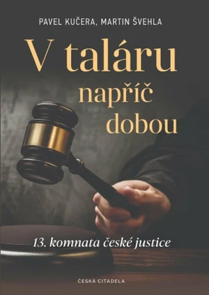 V taláru napříč dobou - Pavel Kučera, Martin Švehla