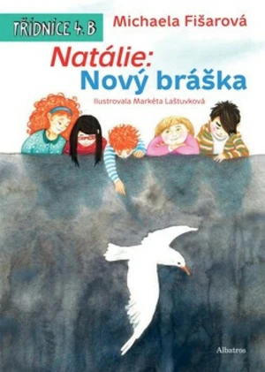 Natálie: Nový bráška - Michaela Fišarová