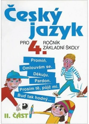 Český jazyk pro 4.ročník základní školy - Ludmila Konopková, Věra Tenčlová