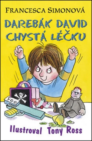 Darebák David chystá léčku - Francesca Simon, Tony Ross