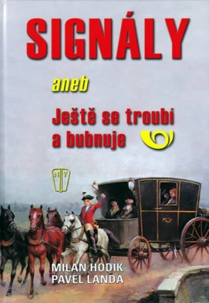 Signály - Pavel Landa, Milan Hodík