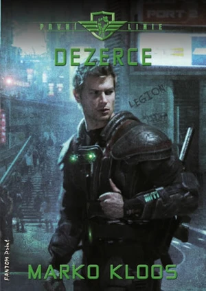 Dezerce - První linie 4 - Marko Kloos