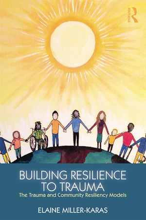 Building Resilience to Trauma