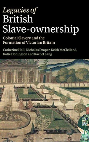 Legacies of British Slave-Ownership