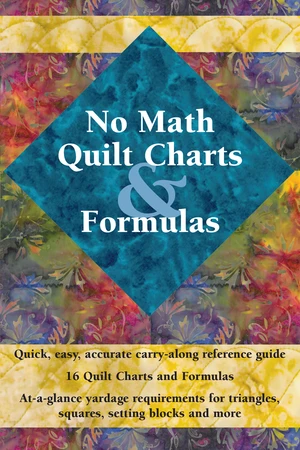 No Math Quilt Charts & Formulas