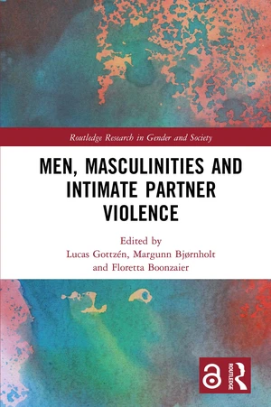 Men, Masculinities and Intimate Partner Violence