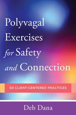 PolyvagalÂ Exercises for Safety and Connection