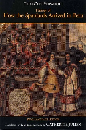 History of How the Spaniards Arrived in Peru