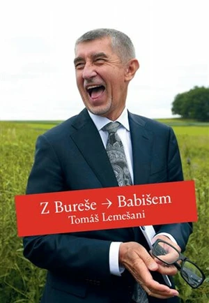 Z Bureše Babišem - Tomáš Lemešani