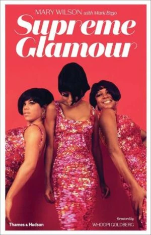 Supreme Glamour - Mary Wilson, Mark Bego