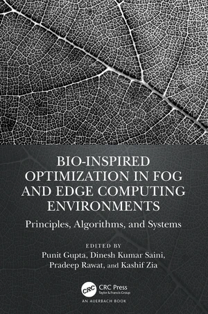 Bio-Inspired Optimization in Fog and Edge Computing Environments